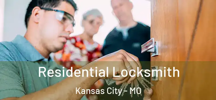  Residential Locksmith Kansas City - MO